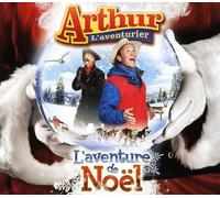 L'Aventurier, Arthur - L'Aventure De Noel