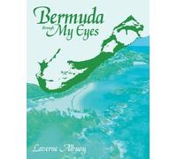 Laverne Albuoy Bermuda through My Eyes (Tascabile)