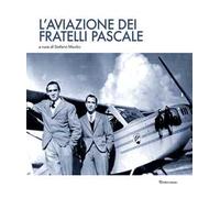 L'aviazione dei fratelli Pascale