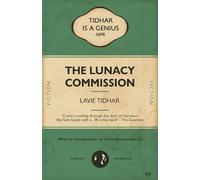 Lavie Tidhar The Lunacy Commission (Tascabile)