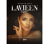 Lavieen Expert: Manual pratico aplicado a alterações da pele