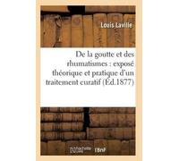 Laville-L de la Goutte Et Des Rhumatismes 22e Éd (Tascabile) Sciences