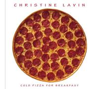 Lavin, Christine - Cold Pizza For Breakfast