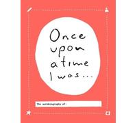 Lavinia Bakker Once upon a time I was... (Tascabile)