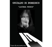 Lavinia Fenice: i giorni della rinascita