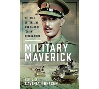 Lavinia Greacen Military Maverick (Copertina rigida)