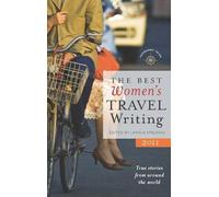 Lavinia Spalding The Best Women's Travel Writing 2011 (Tascabile)