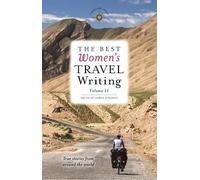 Lavinia Spalding The Best Women's Travel Writing, Volume 11 (Copertina rigida)