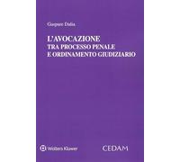 L'avocazione tra processo penale e ordinamento giudiziario