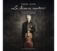 Lavoie - La Licorne Captive - Un Projet Musical De Laurent