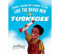 Lavon Stennis W When I Grow Up I Want to Be, Like the Brave M (Copertina rigida)