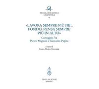 «Lavora sempre più nel fondo, pensa sempre più in alto». Carteggio fra Pietro Mignosi e Giovanni Papini