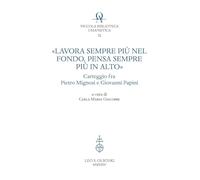 «Lavora sempre più nel fondo, pensa sempre più in alto». Carteggio fra Pietro Mignosi e Giovanni Papini