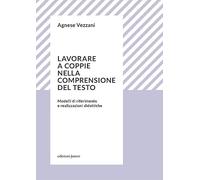 Lavorare a coppie nella comprensione del testo. Modelli di riferimento e realizzazioni didattiche