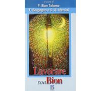 Libri Bion Talamo Parthenope / Franco Borgogno / Merciai Silvio A. - Lavorare Co