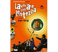 Lavorare Con Lentezza