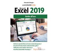 Lavorare con Microsoft Excel 2019. Guida all'uso