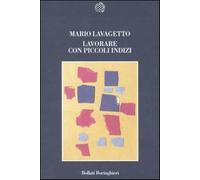 Lavorare con piccoli indizi - Lavagetto Mario