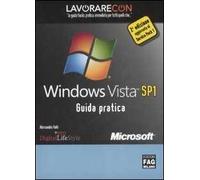Lavorare con Windows Vista. Guida pratica