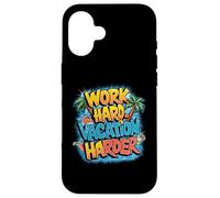 lavorare duro vacanza più difficile Custodia per iPhone 16