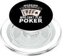 Lavorare è per le persone che non possono giocare a poker design per i giocatori PopSockets PopGrip per MagSafe