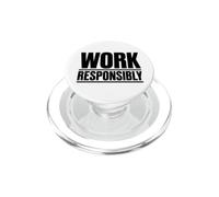 Lavorare in modo responsabile | Regalo della campagna di sensibilizzazione sulla sicurezza sul posto di lavoro PopSockets PopGrip per MagSafe