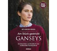 Lavorato a maglia in un unico pezzo: Ganseys: tecniche di maglieria e modelli per il tradizionale maglione da pescatore: Den klassischen britischen ... und Pullover für Damen, Herren und Kinder.