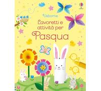Usborne – Lavoretti e attività per Pasqua – Ediz. a colori
