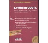 Lavori in quota. Il nuovo PiMUS secondo il Dlgs 81/2008 e successive modifiche e integrazioni. Con CD-ROM