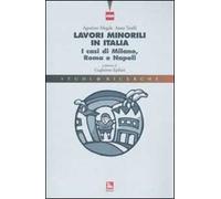 Lavori minorili in Italia. I casi di Milano, Roma e Napoli