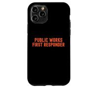 Lavori pubblici Primo soccorritore Pride Support City Worker Crew Custodia per iPhone 11 Pro