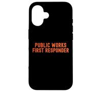 Lavori pubblici Primo soccorritore Pride Support City Worker Crew Custodia per iPhone 16
