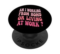 Lavoro da casa o vivo al lavoro? Groovy Job Work PopSockets PopGrip Adesivo