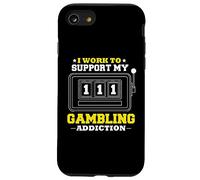 Lavoro di slot machine per supportare il giocatore d'azzardo dipendenza Custodia per iPhone SE (2020) / 7/8