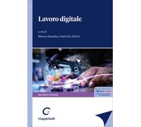 Lavoro digitale - Novella M. (cur.); Tullini P. (cur.)