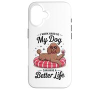 Lavoro duro in modo che il mio cane possa avere una vita migliore Custodia per iPhone 16