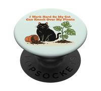 Lavoro duro in modo che il mio gatto possa abbattere le piante - Divertente retrò PopSockets PopGrip Adesivo