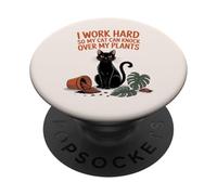 Lavoro duro in modo che il mio gatto possa abbattere le piante - Divertente retrò PopSockets PopGrip Adesivo