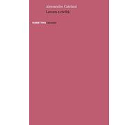 Lavoro e civiltà