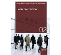 Lavoro e Costituzione. Omaggio a Emilio Battisti