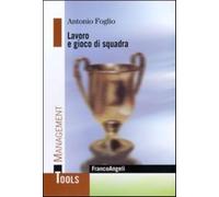 Lavoro e gioco di squadra - Foglio Antonio