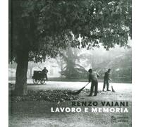 Lavoro e Memoria - [Corsiero Editore]