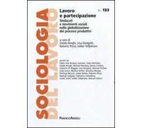 Lavoro e partecipazione. Sindacati e movimenti sociali nella globalizzazione dei processi produttivi