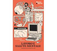 Lavoro e salute mentale [Paperback] [Sep 12, 2025] Dejours, Christophe and Coin,