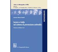 Lavoro e tutele nel sistema di prevenzione antimafia