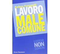Lavoro male comune