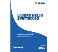Lavoro nello spettacolo - 2024 - TeleConsul