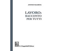 Lavoro: racconto per tutti
