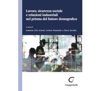 Lavoro, sicurezza sociale e relazioni industriali nel prisma del fattore d...