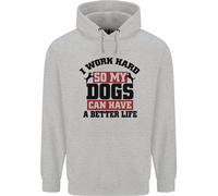 Lavoro Sodo Per Una Vita Migliore Per I Miei Cani Felice Felpa Per Bambini